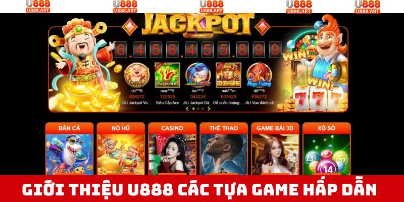 Những siêu phẩm nổi bật chỉ có tại U888