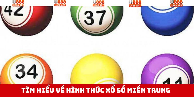 Khái quát thông tin về xổ số miền Trung online