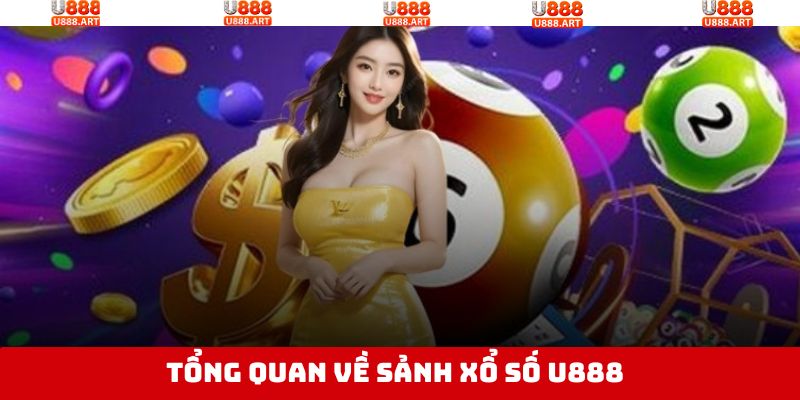 Thông tin sơ lược về sân chơi xổ số minh bạch 